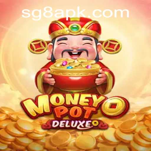 Discover the Thrills of MoneyPotDELUXE and Download SG8